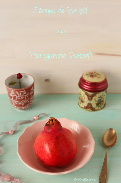É tempo de Romãs!!! | Promegranate season!!!