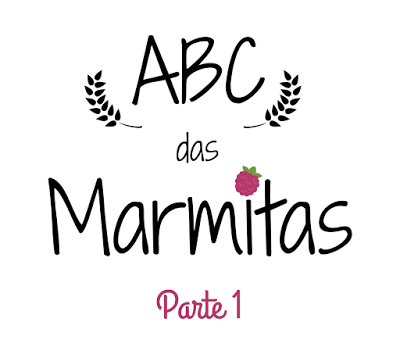 ABC das Marmitas #1 - Comer Melhor e Poupar!