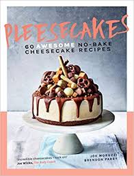 Livros de cozinha em destaque: Pleesecakes, 60 Awesome No-Bake Cheesecake Recipes
