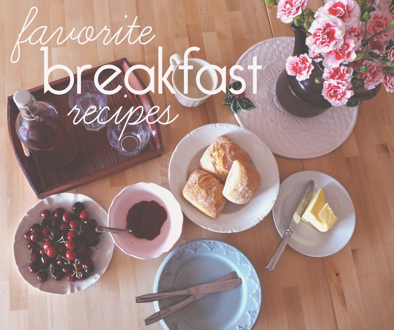 Receitas para um bom pequeno-almoço/ Favorite breakfas recipes
