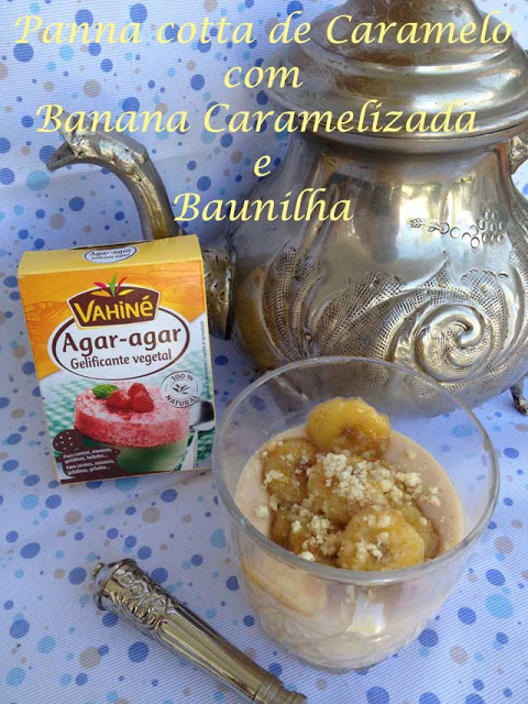Panna cotta de Caramelo com Banana Caramelizada e Baunilha