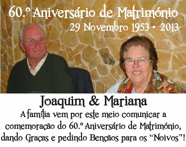60.º Aniversário de Casamento dos meus Avós • 29 de Novembro de 1953-2013