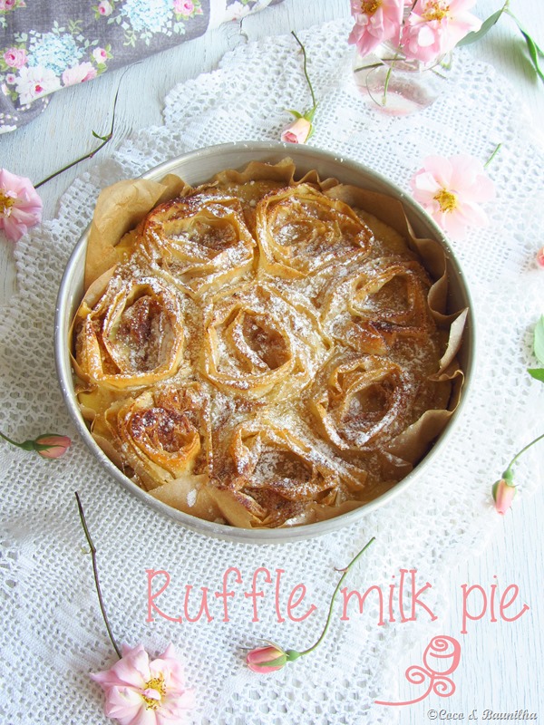 Ruffle milk pie ::: Tarte de leite com massa filó