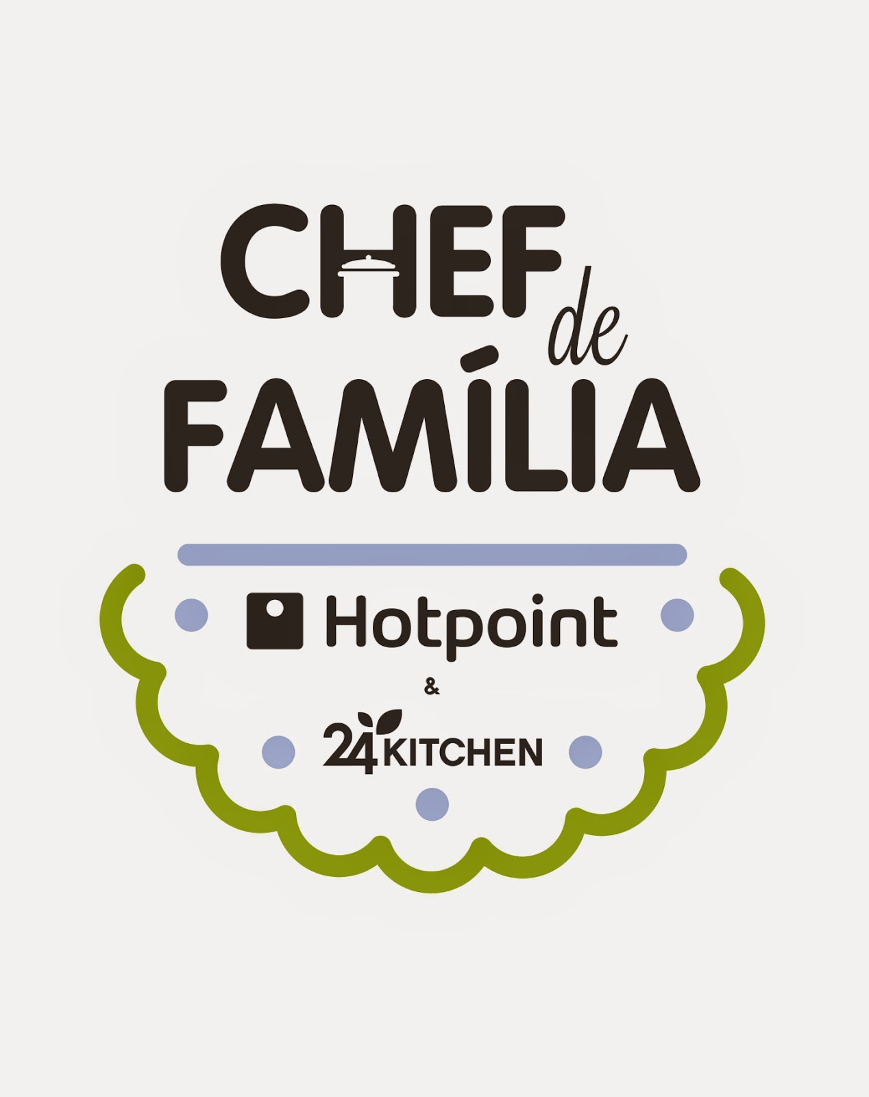 Passatempo Chef de Família - Hotpoint & 24Kitchen