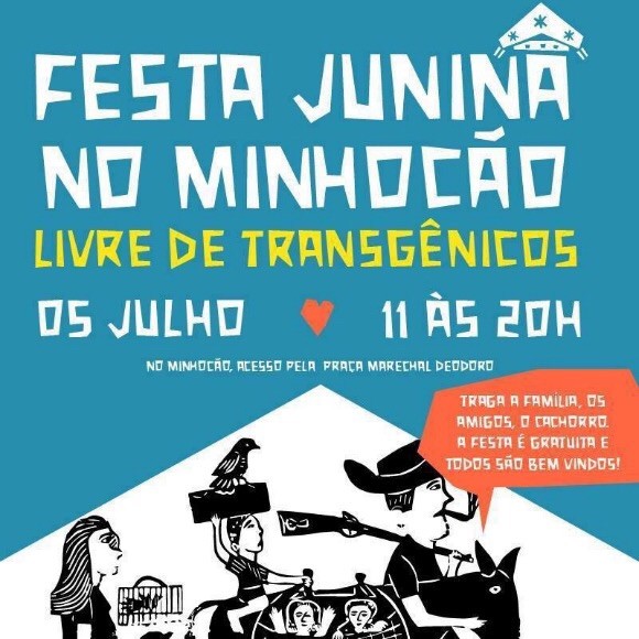 Festa Junina no Minhocão, livre de transgênico